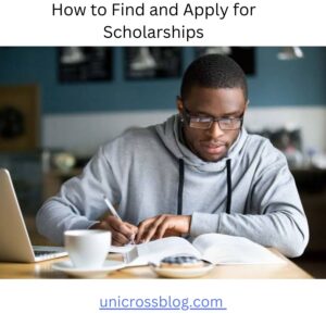 How to Find and Apply for Scholarships