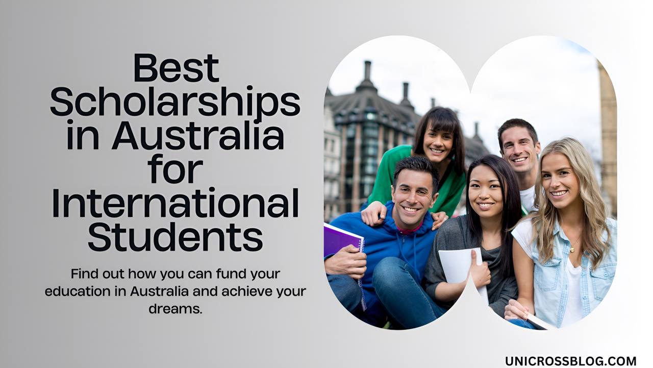 Best Scholarships In Australia For International Students | UnicrossBlog