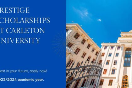 Prestige Scholarships at Carleton University 2023/2024