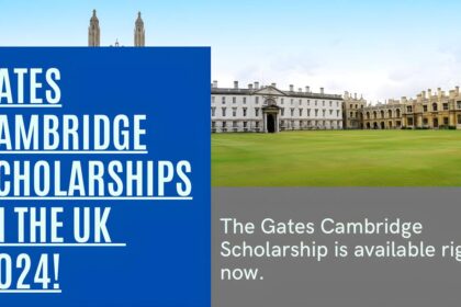 Gates Cambridge Scholarships in the UK 2024