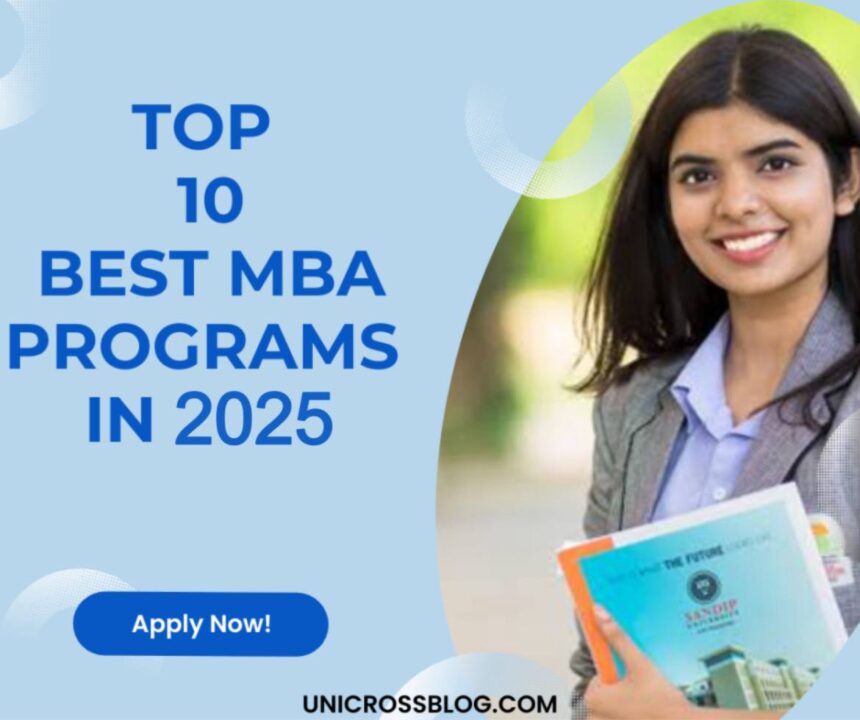 Top 10 Best MBA Programs in 2025
