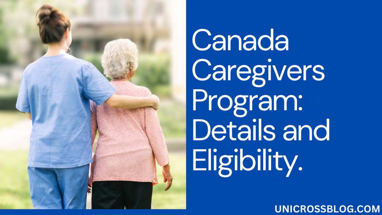 Canada Caregivers Program: Details and Eligibility
