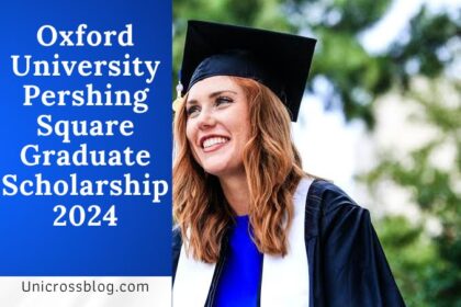 Oxford University Pershing Square Graduate Scholarship 2024