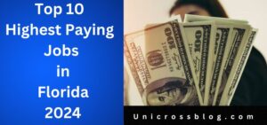 Top 10 Highest Paying Jobs in Florida in 2024