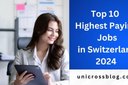 Top 10 Highest Paying Jobs in Switzerland 2024