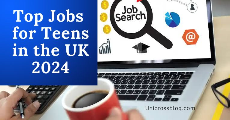 Top Jobs for Teens in the UK 2024