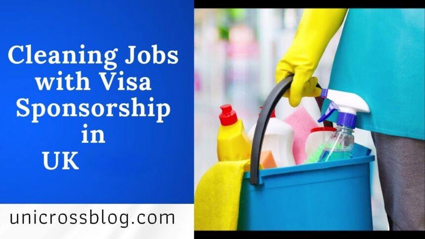 Cleaning Jobs with Visa Sponsorship in UK 2025