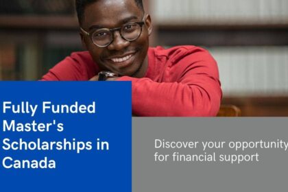 Top 10 Fully Funded Masters Scholarships in Canada for 2025