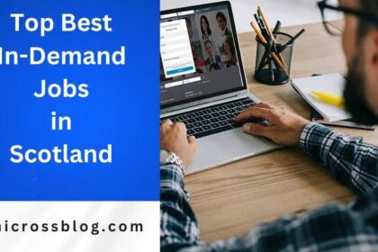 Top Best In-Demand Jobs in Scotland in 2025