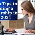 10 Top Tips to Winning a Scholarship in UK 2024