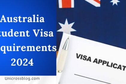 Australia Student Visa Requirements 2024