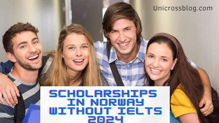 Scholarships in Norway Without IELTS 2024