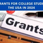 Best Grants For College Students in the USA in 2024