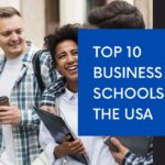 Top 10 Business Schools in the USA