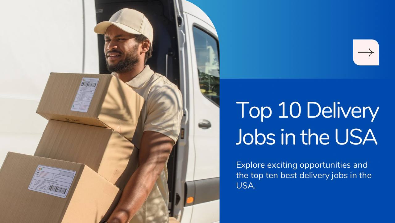 10 Best Delivery Jobs in the USA