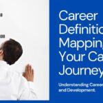 Career Definition: Understanding Career Goals, Paths, and Development