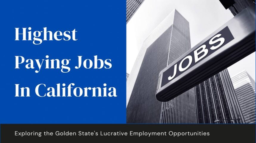 12 Highest-Paying Jobs In California