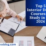 Top 5 Interior Design Courses to Study in UK 2024