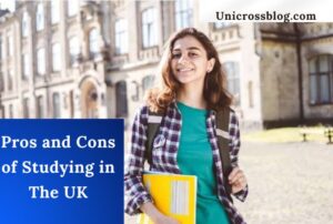 Pros and Cons of Studying in The UK