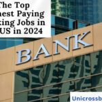 The Top Highest Paying Banking Jobs in the US in 2024