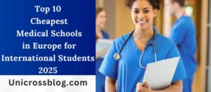 Top 10 Cheapest Medical Schools in Europe for International Students 2025