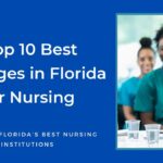 Top 10 Best Colleges in Florida for Nursing (Ranked)