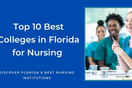 Top 10 Best Colleges in Florida for Nursing (Ranked)