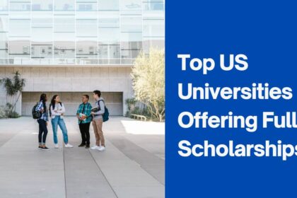 Top universities in the US offering full scholarships to international students in 2025