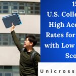 15 U.S. Colleges with High Acceptance Rates for Students with Low Academic Scores