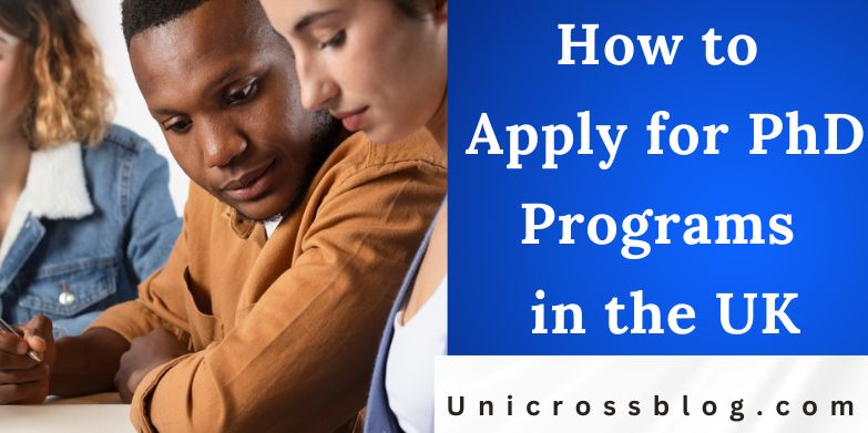 How to Apply for PhD Programs in the UK