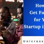 How to Get Funding for Your Startup in Nigeria