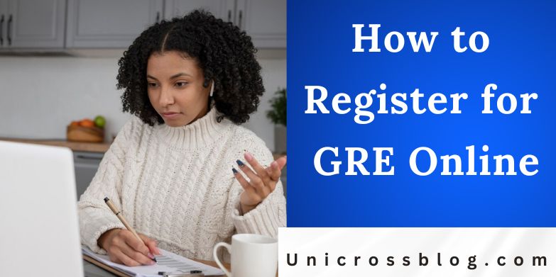 How to Register for GRE Online
