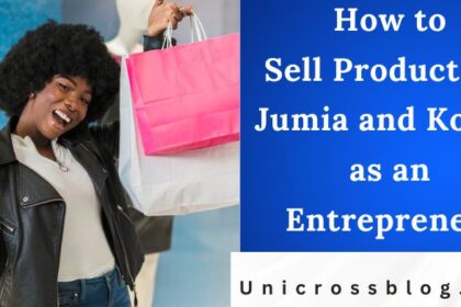 How to Sell Products on Jumia and Konga as an Entrepreneur