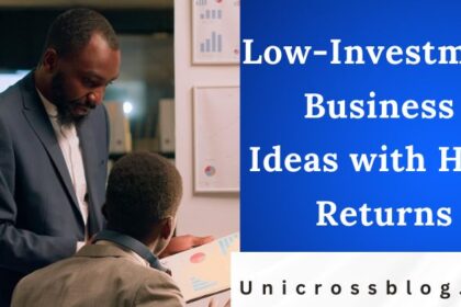 Low-Investment Business Ideas with High Returns
