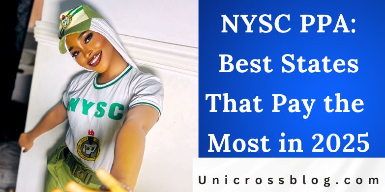 NYSC PPA: Best States That Pay the Most in 2025