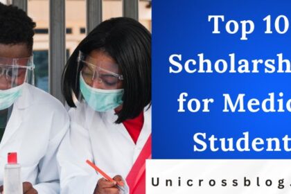 Top 10 Scholarships for Medical Students