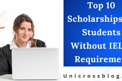 Top 10 Scholarships for Students Without IELTS Requirement