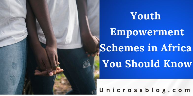 Youth Empowerment Schemes in Africa You Should Know