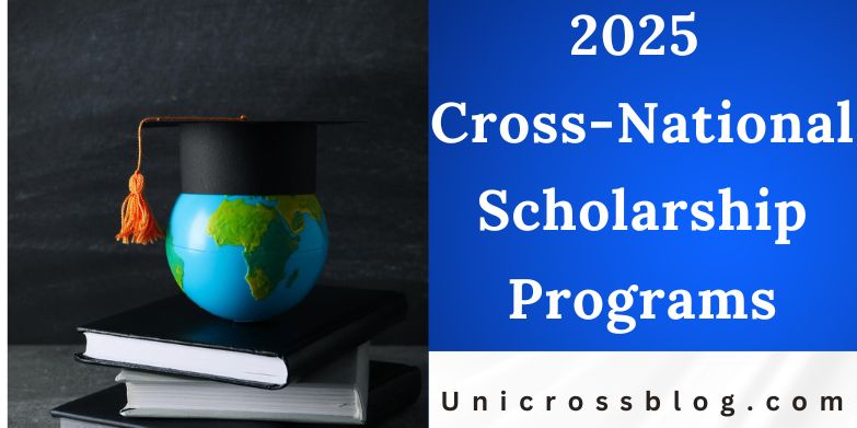 2025 Cross-National Scholarship Programs