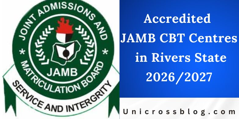 Accredited JAMB CBT Centres in Rivers State 2026/2027