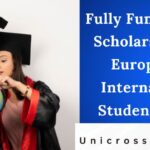 Fully Funded PhD Scholarships in Europe for International Students 2025