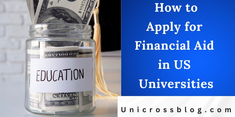 How to Apply for Financial Aid in US Universities