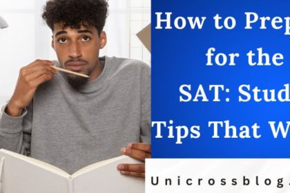 How to Prepare for the SAT: Study Tips That Work