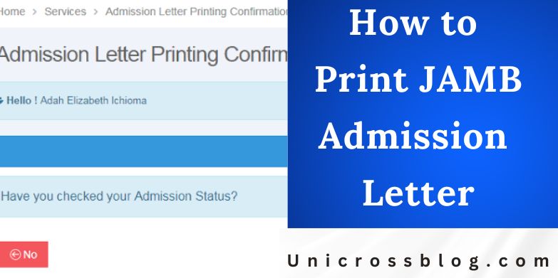 How to Print JAMB Admission Letter