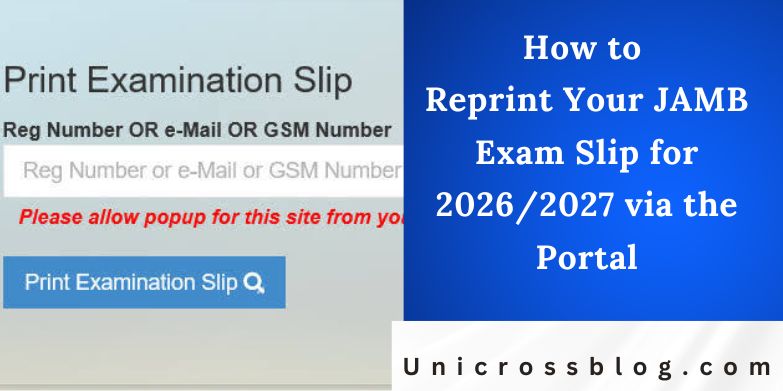How to Reprint Your JAMB Exam Slip for 2026/2027 via the Portal