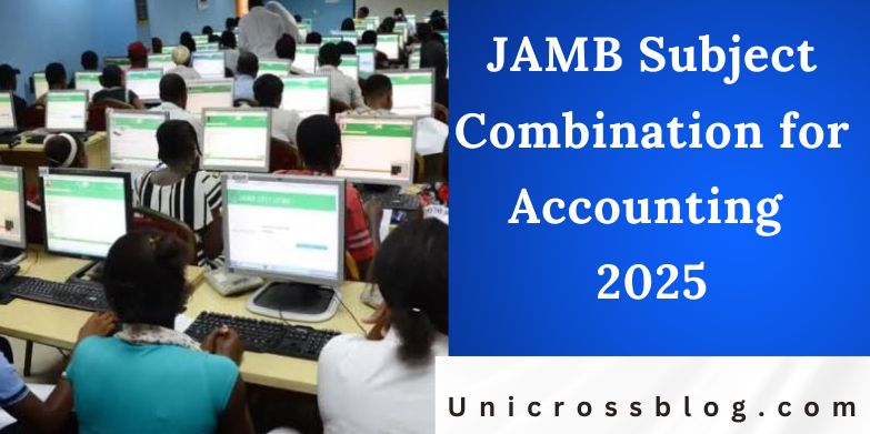 JAMB Subject Combination for Accounting 2025