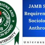 JAMB Subject Requirements for Sociology and Anthropology