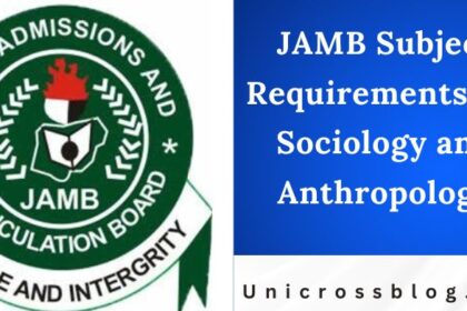 JAMB Subject Requirements for Sociology and Anthropology