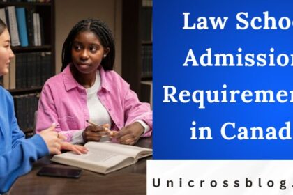 Law School Admission Requirements in Canada