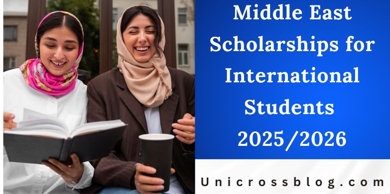 Middle East Scholarships for International Students 2025/2026